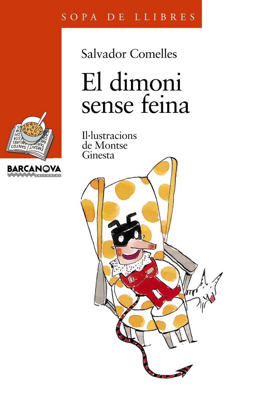 DIMONI SENSE FEINA, EL | 9788448905224 | COMELLES, SALVADOR | Llibreria Drac - Llibreria d'Olot | Comprar llibres en català i castellà online