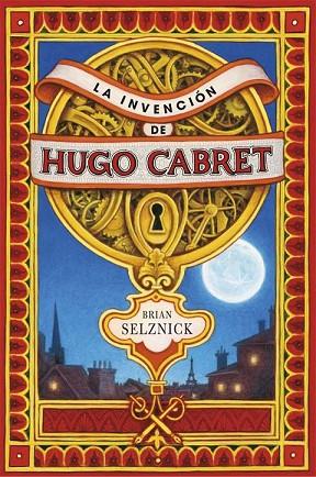 INVENCION DE HUGO CABRET, LA | 9788467520446 | SELZNICK, BRIAN | Llibreria Drac - Librería de Olot | Comprar libros en catalán y castellano online