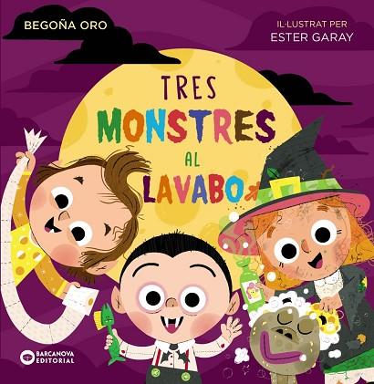 TRES MONSTRES AL LAVABO | 9788448954000 | ORO, BEGOÑA | Llibreria Drac - Llibreria d'Olot | Comprar llibres en català i castellà online