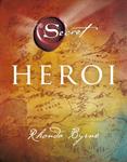 HEROI | 9788492920082 | BYRNE, RHONDA | Llibreria Drac - Llibreria d'Olot | Comprar llibres en català i castellà online