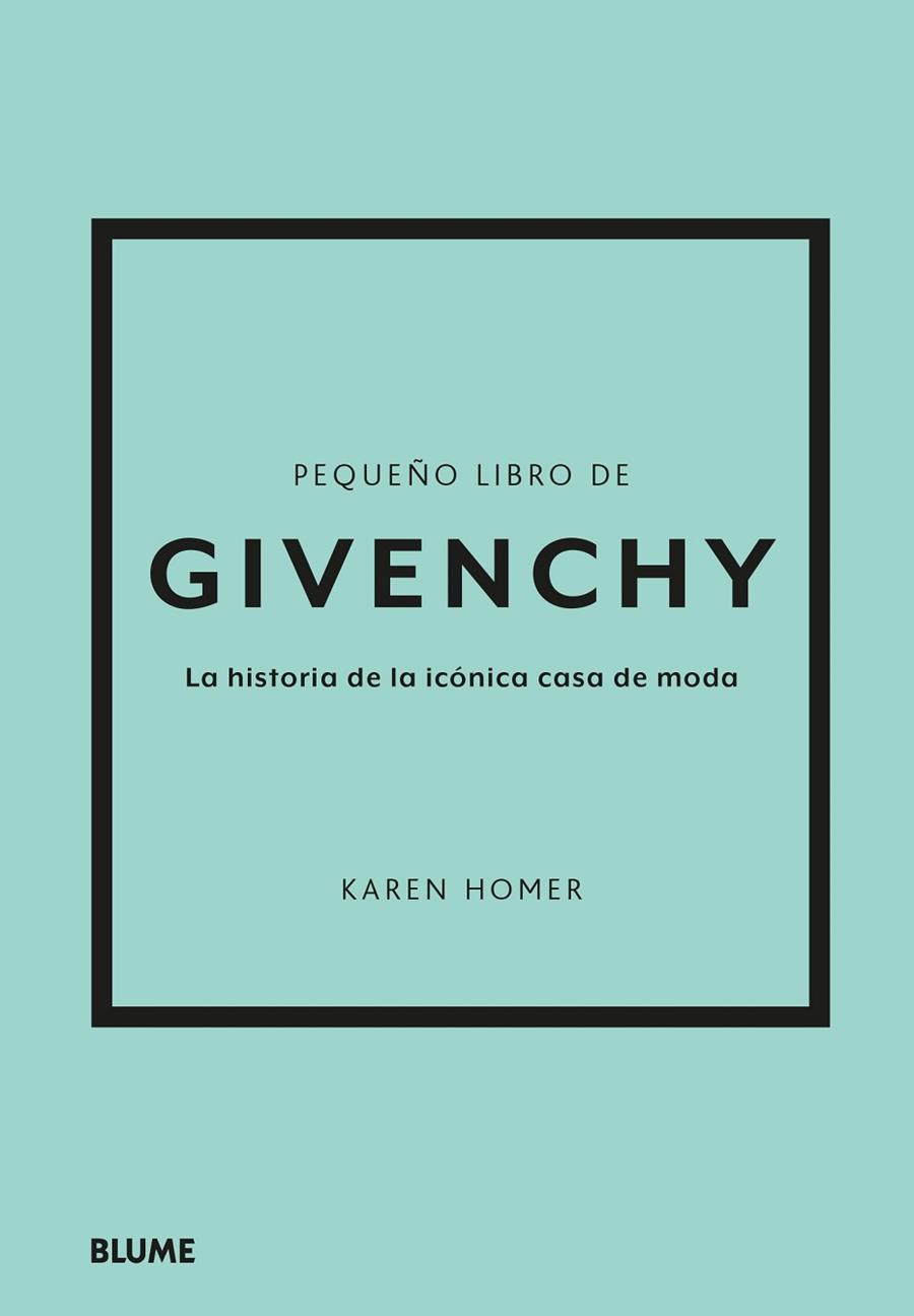 PEQUEÑO LIBRO DE GIVENCHY | 9788419785275 | HOMER, KAREN | Llibreria Drac - Llibreria d'Olot | Comprar llibres en català i castellà online