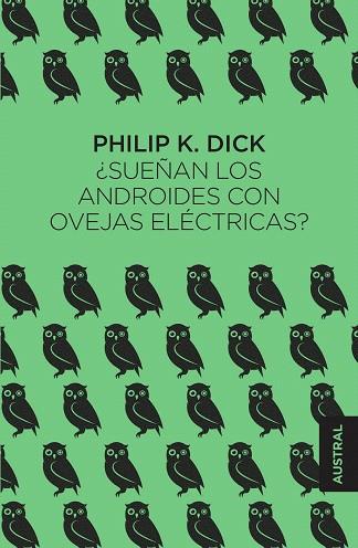 SUEÑAN LOS ANDROIDES CON OVEJAS ELÉCTRICAS | 9788445005125 | DICK, PHILIP K. | Llibreria Drac - Llibreria d'Olot | Comprar llibres en català i castellà online