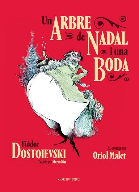 ARBRE DE NADAL I UNA BODA, UN | 9788418022609 | DOSTOIEVSKI, FIÓDOR | Llibreria Drac - Llibreria d'Olot | Comprar llibres en català i castellà online