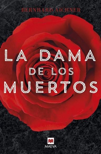 DAMA DE LOS MUERTOS, LA | 9788416363278 | AICHNER, BERNHARD | Llibreria Drac - Llibreria d'Olot | Comprar llibres en català i castellà online