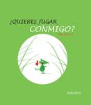 QUIERES JUGAR CONMIGO | 9788494176531 | BATTUT, ERIC | Llibreria Drac - Llibreria d'Olot | Comprar llibres en català i castellà online