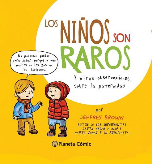 NIÑOS SON RAROS, LOS | 9788416090686 | BROWN, JEFFREY | Llibreria Drac - Llibreria d'Olot | Comprar llibres en català i castellà online