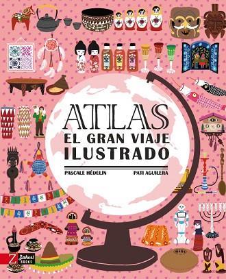 ATLAS. EL GRAN VIAJE ILUSTRADO | 9788417374655 | HÉDELIN, PASCALE | Llibreria Drac - Llibreria d'Olot | Comprar llibres en català i castellà online