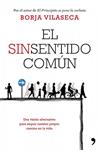 SINSENTIDO COMUN, EL | 9788499980058 | VILASECA, BORJA | Llibreria Drac - Llibreria d'Olot | Comprar llibres en català i castellà online