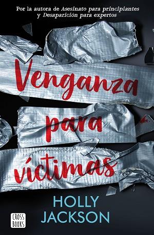 VENGANZA PARA VÍCTIMAS | 9788408254362 | JACKSON, HOLLY | Llibreria Drac - Llibreria d'Olot | Comprar llibres en català i castellà online