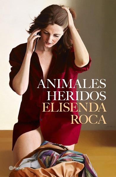 ANIMALES HERIDOS | 9788408264958 | ROCA, ELISENDA | Llibreria Drac - Llibreria d'Olot | Comprar llibres en català i castellà online