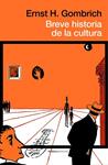 BREVE HISTORIA DE LA CULTURA | 9788499422817 | GOMBRICH, ERNST H. | Llibreria Drac - Llibreria d'Olot | Comprar llibres en català i castellà online