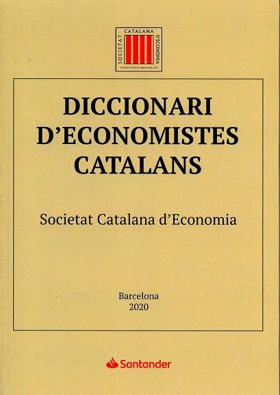 DICCIONARI D'ECONOMISTES CATALANS | 9788499655475 | SOCIETAT CATALANA D'ECONOMIA | Llibreria Drac - Librería de Olot | Comprar libros en catalán y castellano online