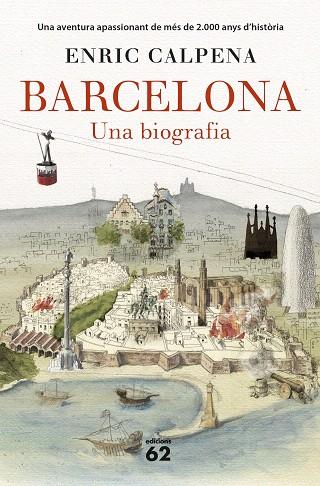 BARCELONA. UNA BIOGRAFIA (RÚSTICA) | 9788429777710 | CALPENA, ENRIC | Llibreria Drac - Llibreria d'Olot | Comprar llibres en català i castellà online