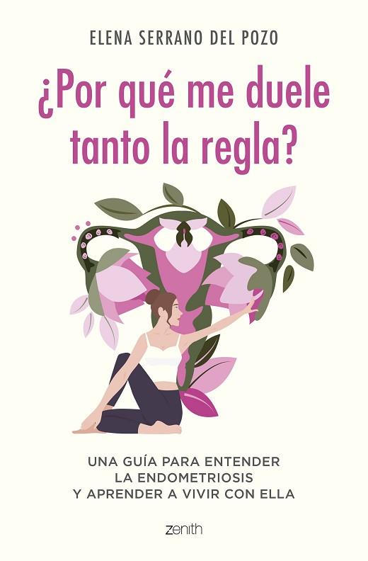 ¿POR QUÉ ME DUELE TANTO LA REGLA? | 9788408269960 | SERRANO, ELENA | Llibreria Drac - Llibreria d'Olot | Comprar llibres en català i castellà online