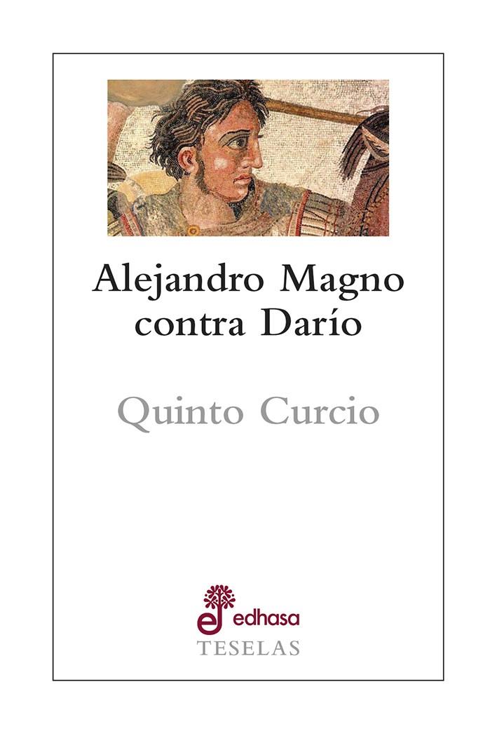 ALEJANDRO MAGNO CONTRA DARÍO | 9788435023122 | QUINTO CURCIO | Llibreria Drac - Llibreria d'Olot | Comprar llibres en català i castellà online