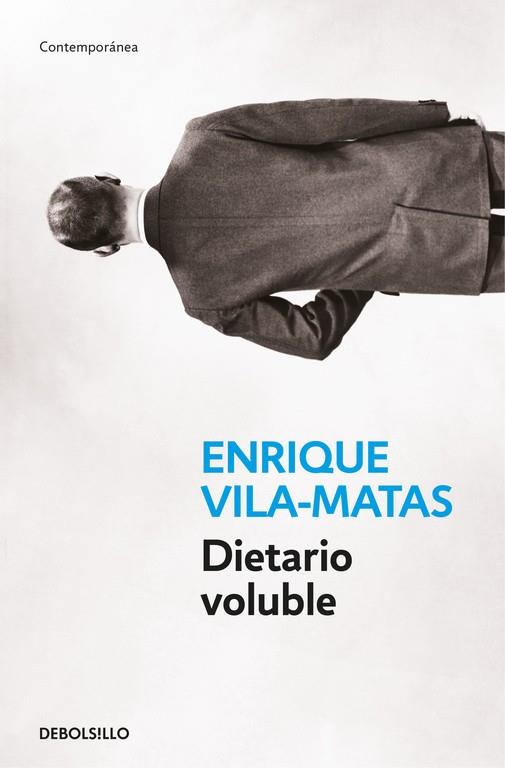 DIETARIO VOLUBLE | 9788466334587 | VILA-MATAS, ENRIQUE | Llibreria Drac - Llibreria d'Olot | Comprar llibres en català i castellà online