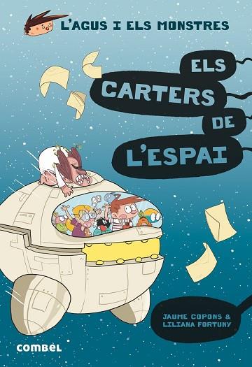 CARTERS DE L'ESPAI, ELS (AGUS I ELS MONSTRES 15) | 9788491015390 | COPONS, JAUME | Llibreria Drac - Llibreria d'Olot | Comprar llibres en català i castellà online
