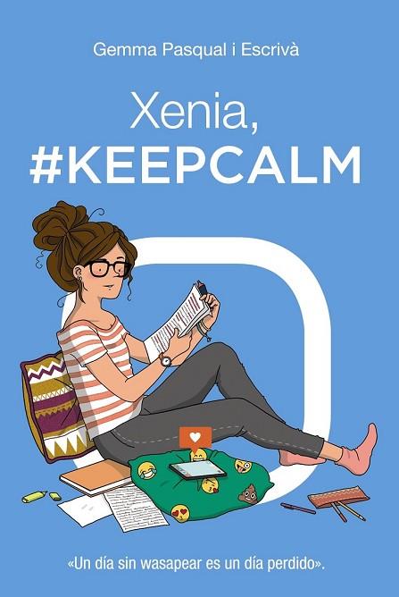 XENIA, #KEEPCALM | 9788469827451 | PASQUAL, GEMMA | Llibreria Drac - Llibreria d'Olot | Comprar llibres en català i castellà online