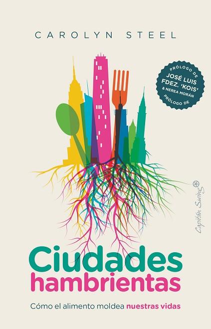 CIUDADES HAMBRIENTAS | 9788412135442 | STEEL, CAROLYN | Llibreria Drac - Llibreria d'Olot | Comprar llibres en català i castellà online