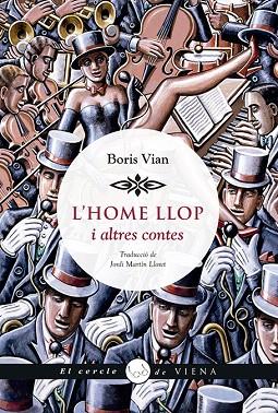 HOME LLOP I ALTRES CONTES, L' | 9788417998059 | VIAN, BORIS | Llibreria Drac - Llibreria d'Olot | Comprar llibres en català i castellà online