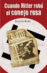 CUANDO HITLER ROBO EL CONEJO ROSA | 9788420464404 | KERR, JUDITH | Llibreria Drac - Llibreria d'Olot | Comprar llibres en català i castellà online