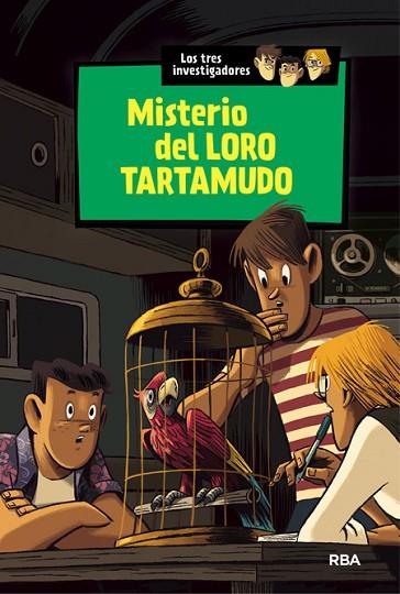 MISTERIO DEL LORO TARTAMUDO (LOS TRES INVESTIGADORES 2) | 9788427208148 | ARTHUR, ROBERT | Llibreria Drac - Llibreria d'Olot | Comprar llibres en català i castellà online