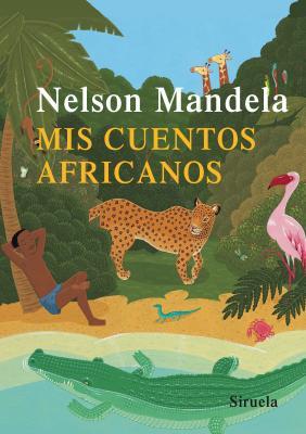 MIS CUENTOS AFRICANOS TE-159 | 9788498411379 | MANDELA, NELSON | Llibreria Drac - Llibreria d'Olot | Comprar llibres en català i castellà online
