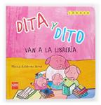 DITA Y DITO VAN A LA LIBRERIA | 9788467507867 | GUTIERREZ, MONICA | Llibreria Drac - Llibreria d'Olot | Comprar llibres en català i castellà online