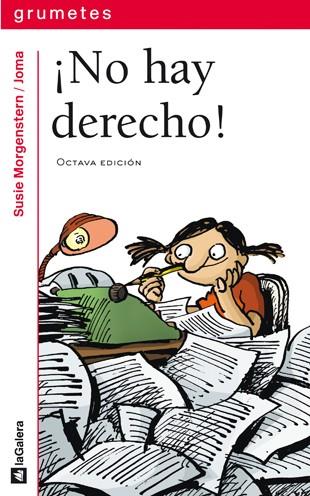 NO HAY DERECHO! | 9788424686215 | MORGENSTERN, SUSIE | Llibreria Drac - Llibreria d'Olot | Comprar llibres en català i castellà online