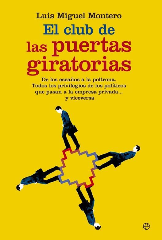 CLUB DE LAS PUERTAS GIRATORIAS, EL | 9788490605660 | MONTERO, LUIS MIGUEL | Llibreria Drac - Llibreria d'Olot | Comprar llibres en català i castellà online