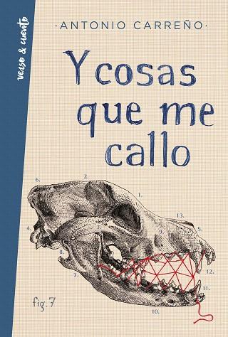 Y COSAS QUE ME CALLO | 9788403519329 | CARREÑO, ANTONIO | Llibreria Drac - Llibreria d'Olot | Comprar llibres en català i castellà online