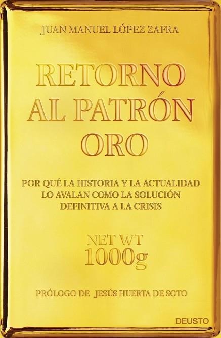 RETORNO AL PATRÓN ORO | 9788423418480 | LOPEZ ZAFRA, JUAN MANUEL | Llibreria Drac - Llibreria d'Olot | Comprar llibres en català i castellà online