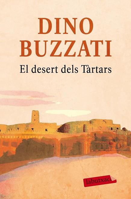 DESERT DELS TÀRTARS, EL | 9788416600281 | BUZZATI, DINO | Llibreria Drac - Llibreria d'Olot | Comprar llibres en català i castellà online