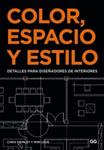 COLOR ESPACIO Y ESTILO | 9788425225673 | GRIMLEY, CHRIS : LOVE, MIMI | Llibreria Drac - Llibreria d'Olot | Comprar llibres en català i castellà online