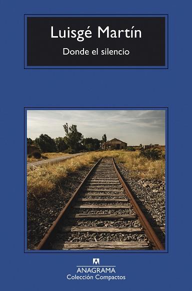 DONDE EL SILENCIO | 9788433918239 | MARTÍN, LUISGÉ | Llibreria Drac - Llibreria d'Olot | Comprar llibres en català i castellà online