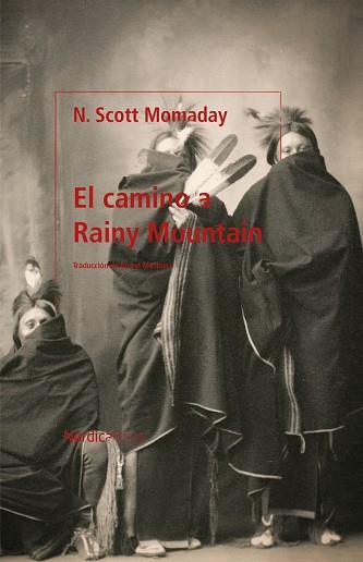CAMINO A RAINY MOUNTAIN, EL | 9788418930454 | MOMADAY, NAVARRE SCOTT | Llibreria Drac - Llibreria d'Olot | Comprar llibres en català i castellà online