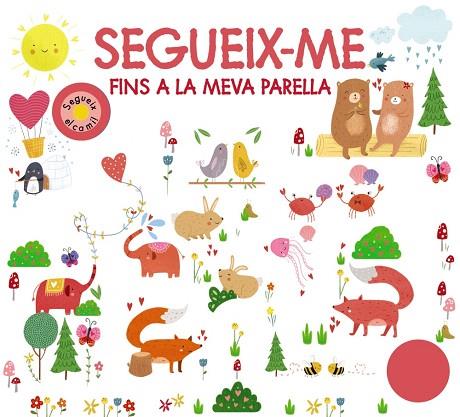 SEGUEIX-ME FINS A LA MEVA PARELLA | 9788499063874 | AA.DD. | Llibreria Drac - Llibreria d'Olot | Comprar llibres en català i castellà online