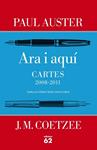 ARA I AQUI. CARTES PAUL AUSTER I J. M. COETZEE (2008-2011) | 9788429769883 | COETZEE, J.M.; AUSTER, PAUL | Llibreria Drac - Llibreria d'Olot | Comprar llibres en català i castellà online