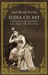 ELENA Y EL REY | 9788401347955 | ZAVALA, JOSE MARIA | Llibreria Drac - Llibreria d'Olot | Comprar llibres en català i castellà online