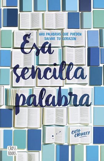 ESA SENCILLA PALABRA | 9788408193500 | CROWLEY, CATH | Llibreria Drac - Llibreria d'Olot | Comprar llibres en català i castellà online