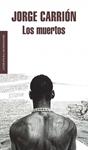 MUERTOS, LOS | 9788439722328 | CARRION, JORGE | Llibreria Drac - Llibreria d'Olot | Comprar llibres en català i castellà online