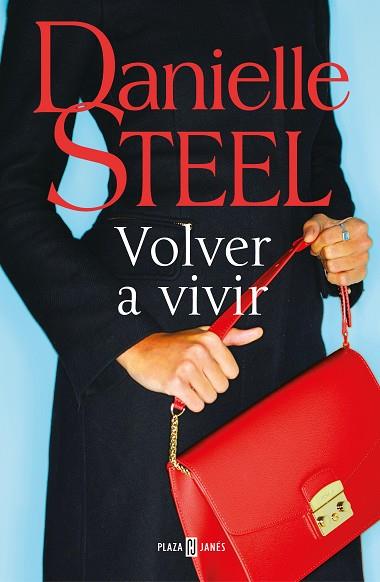 VOLVER A VIVIR | 9788401022555 | STEEL, DANIELLE | Llibreria Drac - Librería de Olot | Comprar libros en catalán y castellano online