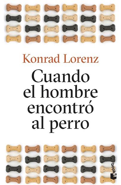 CUANDO EL HOMBRE ENCONTRÓ AL PERRO | 9788490667408 | LORENZ, KONRAD | Llibreria Drac - Llibreria d'Olot | Comprar llibres en català i castellà online