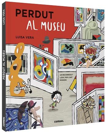 PERDUT AL MUSEU | 9788491016670 | VERA, LUISA | Llibreria Drac - Llibreria d'Olot | Comprar llibres en català i castellà online