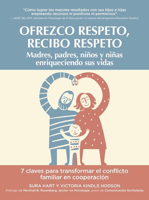 OFREZCO RESPETO, RECIBO RESPETO | 9788412027020 | HART, SURA; KINDLE HODSON, VICTORIA | Llibreria Drac - Llibreria d'Olot | Comprar llibres en català i castellà online