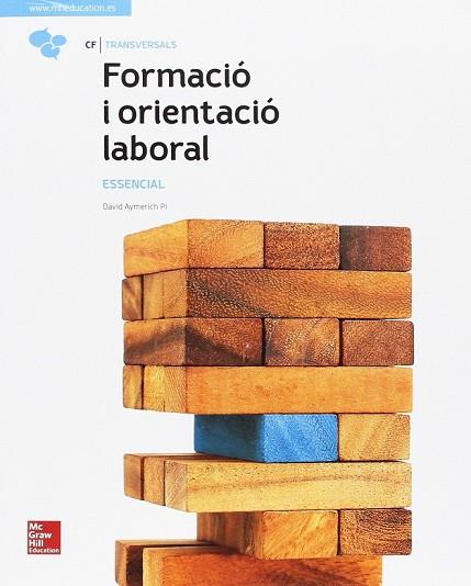FORMACIO I ORIENTACIO LABORAL. ESSENCIAL | 9788448612108 | VV.AA. | Llibreria Drac - Llibreria d'Olot | Comprar llibres en català i castellà online