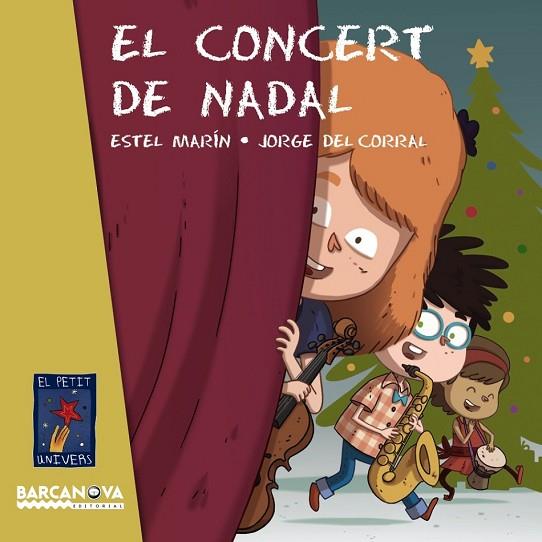 CONCERT DE NADAL, EL | 9788448938505 | MARÍN, ESTEL | Llibreria Drac - Llibreria d'Olot | Comprar llibres en català i castellà online