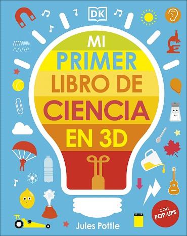 MI PRIMER LIBRO DE CIENCIA EN 3D | 9780241583425 | POTTLE, JULES | Llibreria Drac - Llibreria d'Olot | Comprar llibres en català i castellà online