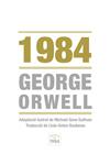 1984 | 9788415835219 | ORWELL, GEORGE ; SULLIVAN, MICHAEL GENE | Llibreria Drac - Llibreria d'Olot | Comprar llibres en català i castellà online