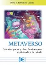 METAVERSO | 9788419444332 | FERNANDEZ CASADO, PABLO E. | Llibreria Drac - Llibreria d'Olot | Comprar llibres en català i castellà online